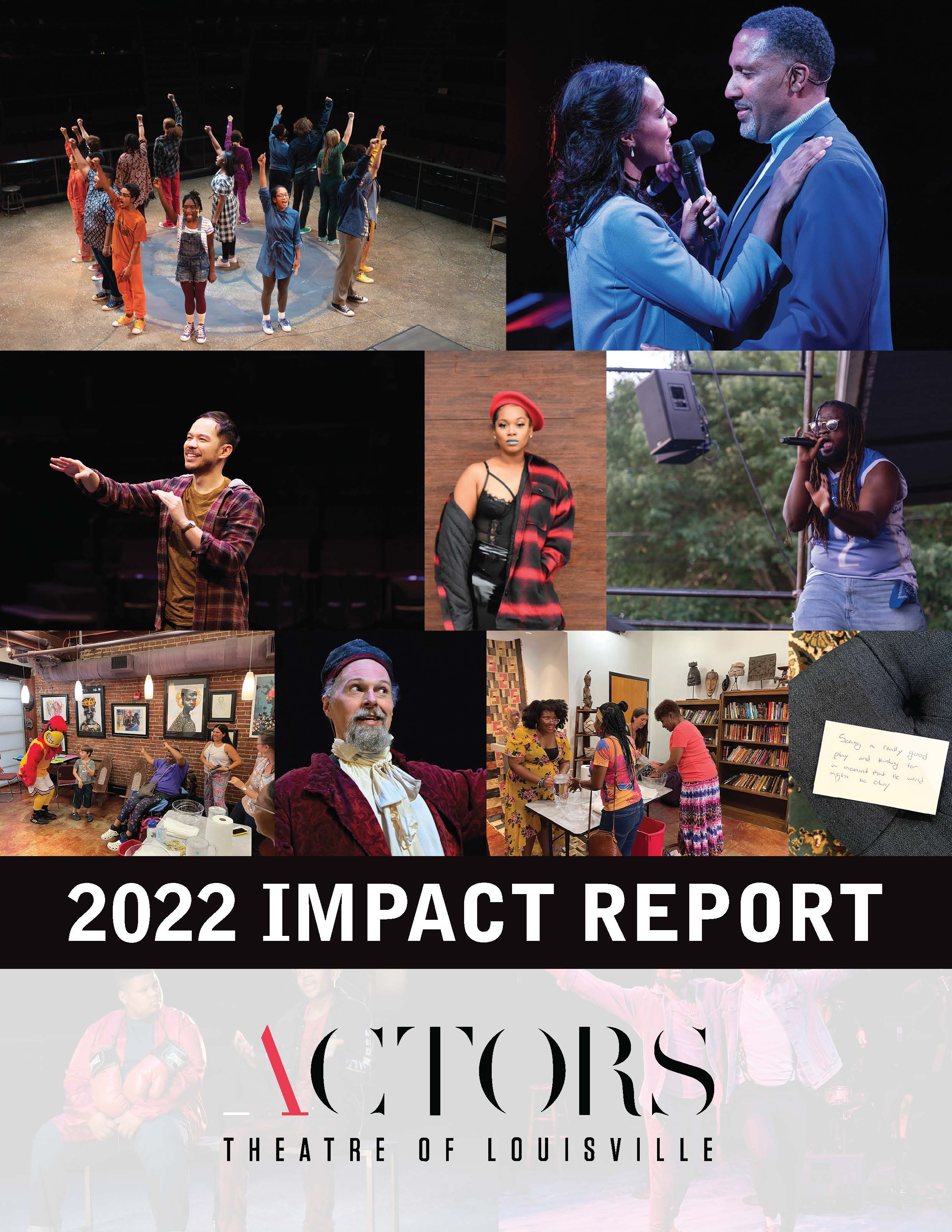 Actors Theatre of Louisville 2022 Impact Report