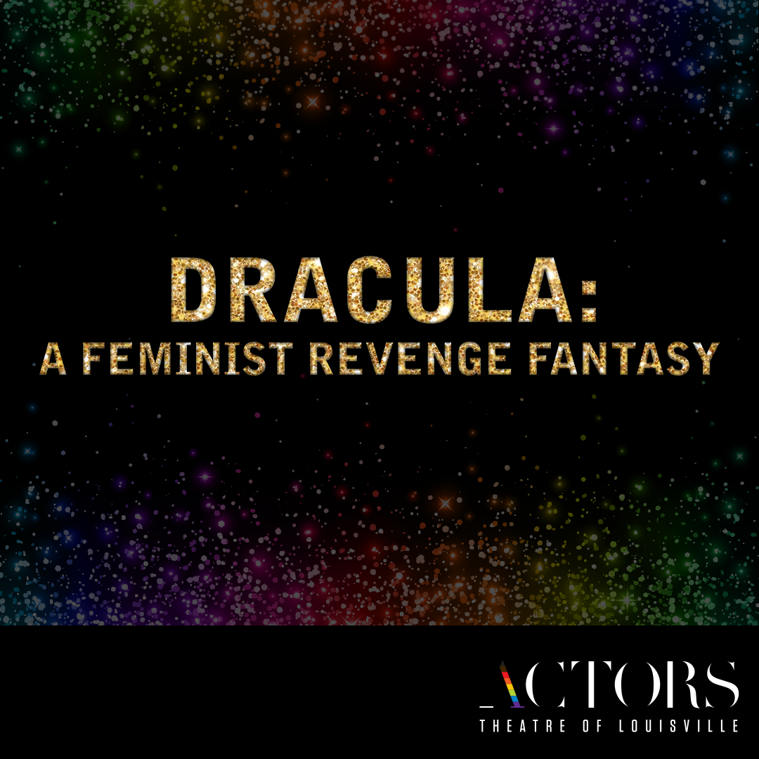 Dracula: A Feminist Revenge Fantasy